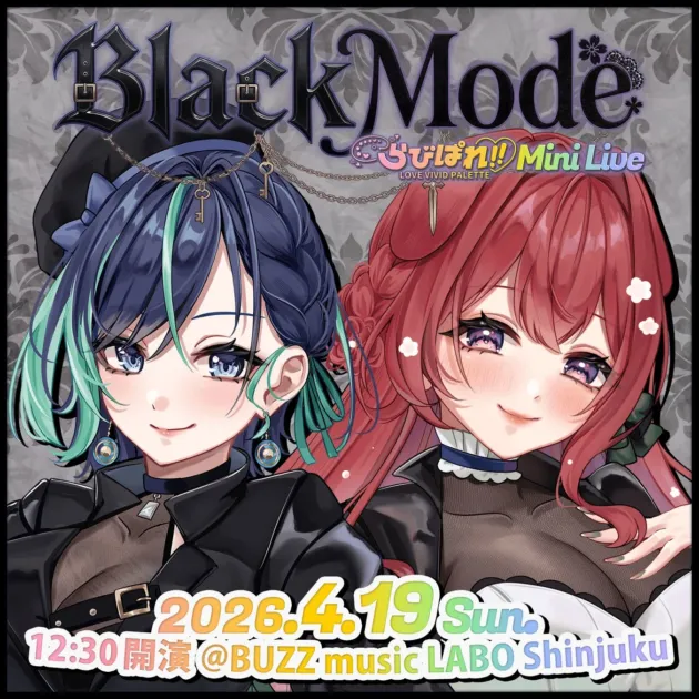 Black Mode らぶぱれ!! Mini Live