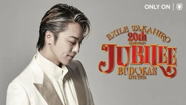 EXILE TAKAHIRO 20th ANNIVERSARY JUBILEE BUDOKAN LIVE 2026